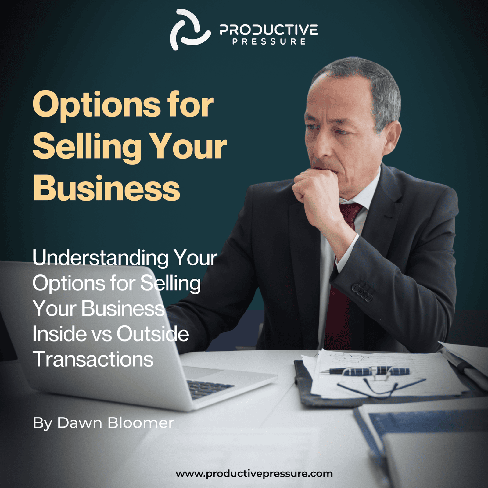 OPTIONS FOR SELLING YOUR BUSINESS